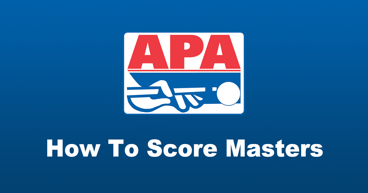 how-to-score-masters-pool-rules-for-apa-league-play